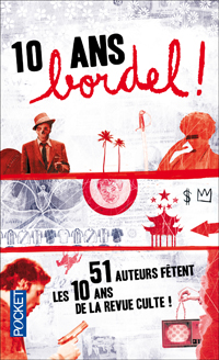 Bordel 10 ans - éditions Pocket