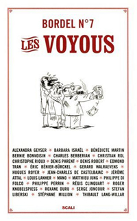 Bordel n°7, Les Voyous